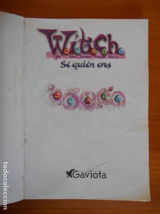 Libros de segunda mano: WITCH - SE QUIEN ERES - EDICIONES GAVIOTA (7&Ntilde;) - Foto 2