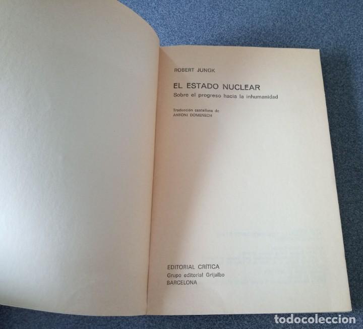 Libros de segunda mano: El Estado Nuclear Robert Jungk - Foto 3