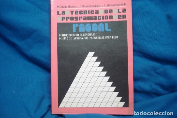 Libros de segunda mano: LA T&Eacute;CNICA DE LA PROGRAMACI&Oacute;N EN PASCAL - ED. DIAZ DE SANTOS 1&ordf; ED. 1986 - Foto 1