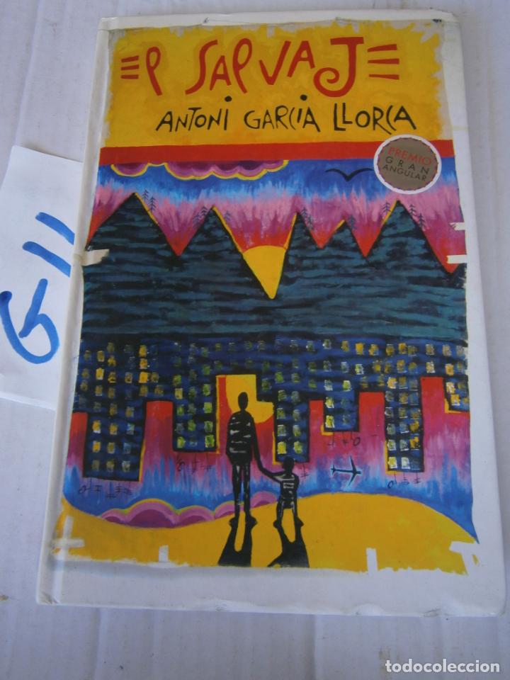 Libros de segunda mano: EL SALVAJE - ANTONI GACIA LLORCA - Foto 1