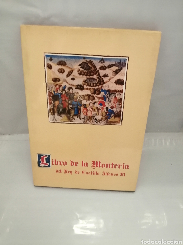 Libros de segunda mano: Libro de la monter&iacute;a del rey de Castilla Alfonso XI - Foto 1