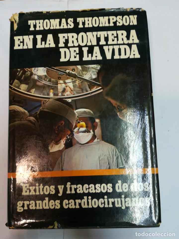 Libros de segunda mano: THOMAS THOMPSON En la frontera de la vida SA2806 - Foto 1