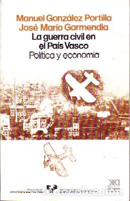 Libros de segunda mano: LA GUERRA CIVIL EN EL PA&Iacute;S VASCO, V.V.A.A. H-913