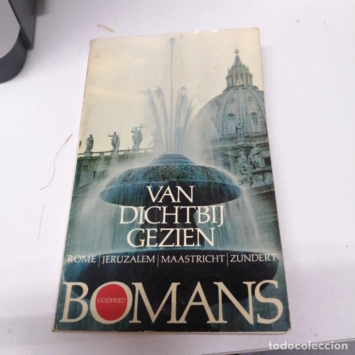 Libros de segunda mano: Libro a&ntilde;o 1970 VAN DICHTBIJ GEZIEN GODFRIED BOMANS - Foto 1
