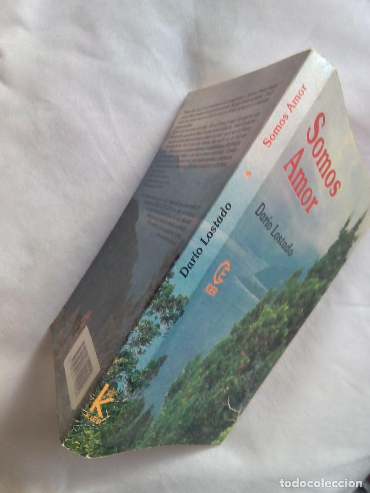 Libros de segunda mano: SOMOS AMOR / DAR&Iacute;O LOSTADO - Foto 3