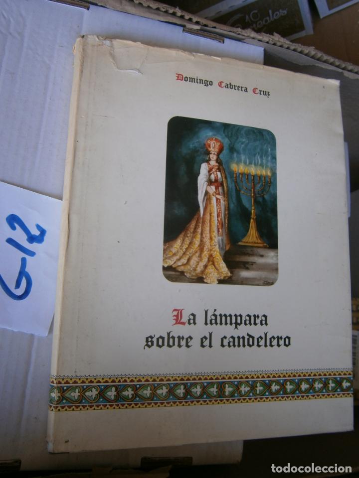 Libros de segunda mano: LA LAMPARA SOBRE EL CANDELERO - Foto 1