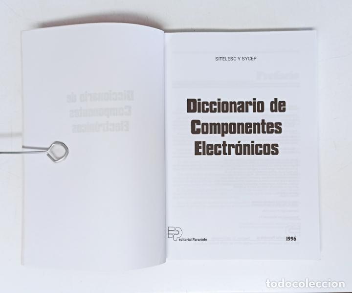 Libros de segunda mano: Diccionario de componentes electr&oacute;nicos. Sitelesc y Sycep. Ed Paraninfo. - Foto 4