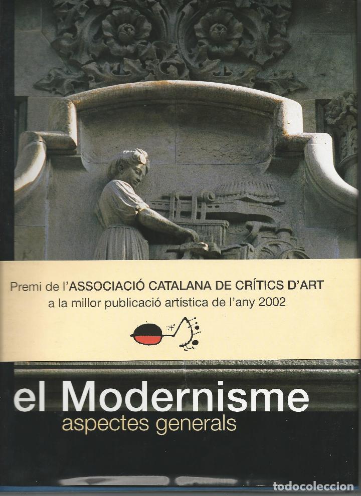 Libros de segunda mano: El Modernisme I. Aspectes generals - Fontbona, Francesc (direcci&oacute;) - Foto 1