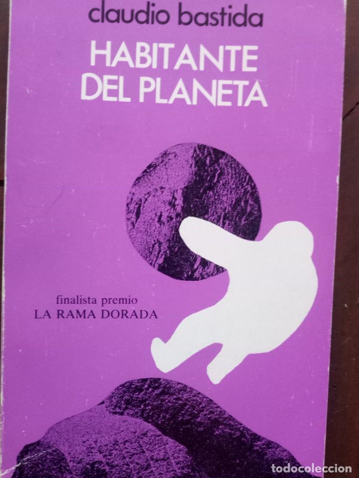 Libros de segunda mano: Habitante del Planeta, Claudio Bastida - Foto 1