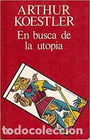 Libros de segunda mano: en busca de la utop&iacute;a Arthur Koestler - Foto 1