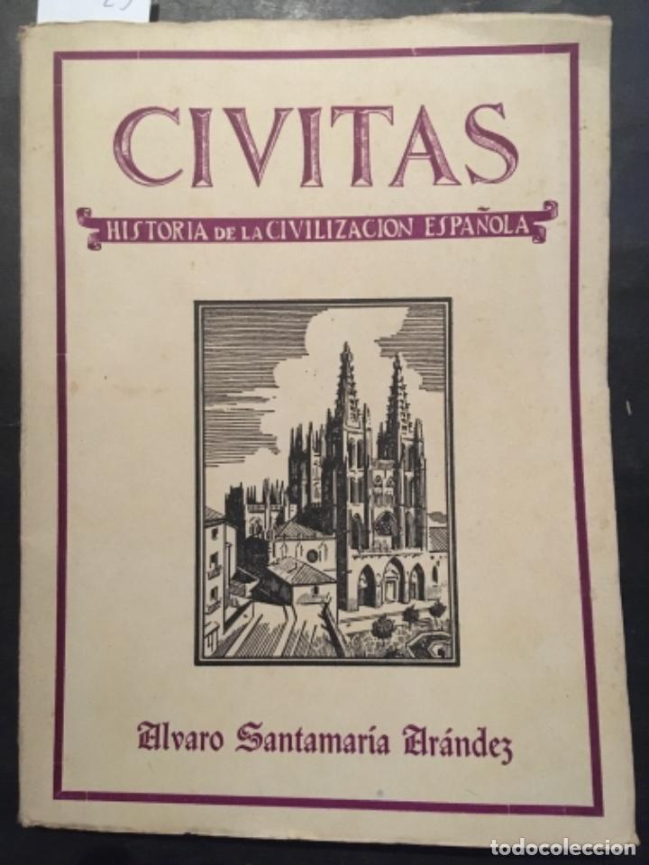 Libros de segunda mano: CIVITAS, HISTORIA DE LA CIVILIZACION ESPA&Ntilde;OLA, ALVARO SANTAMARIA ARANDEZ