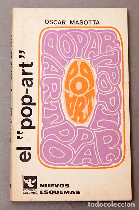 Libros de segunda mano: OSCAR MASOTTA - POP ART - PRIMERA EDICI&Oacute;N 1967 - Foto 1