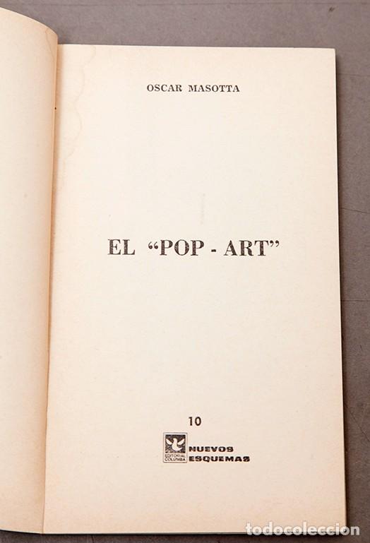 Libros de segunda mano: OSCAR MASOTTA - POP ART - PRIMERA EDICI&Oacute;N 1967 - Foto 3