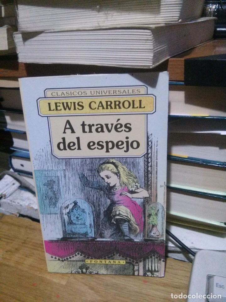 Libros de segunda mano: A TRAV&Eacute;S DEL ESPEJO, LEWIS CARROLL, ED. FONTANA - Foto 1