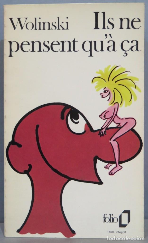 Libros de segunda mano: ILS NE PENSENT QU&acute;A CA. WOLINSKI - Foto 1