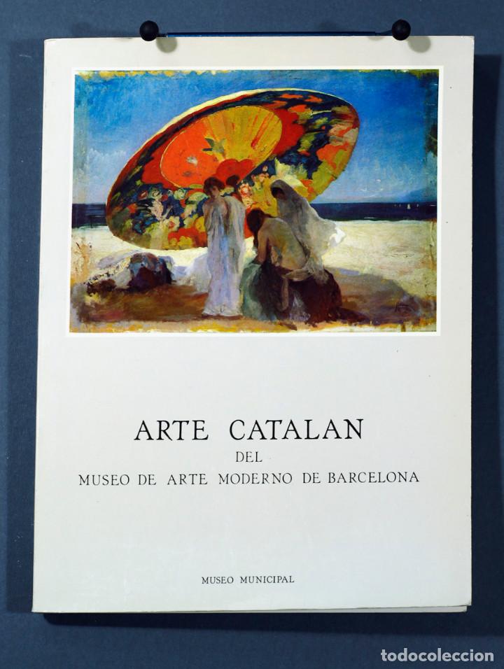 Libros de segunda mano: ARTE CATAL&Aacute;N DEL MUSEO DE ARTE MODERNO DE BARCELONA. CAT&Aacute;LOGO EXPOSICI&Oacute;N, MADRID, 1984. EXCELENTE.