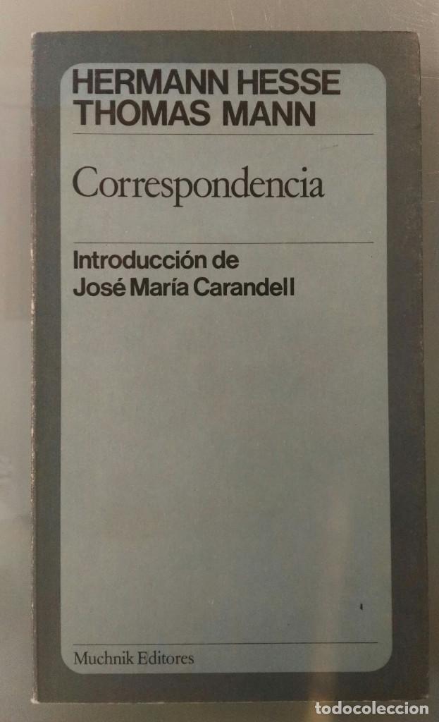 Libros de segunda mano: HERMANN HESSE, THOMAS MANN. CORRESPONDENCIA. MUCHNIK EDITORES, 1997. - Foto 1
