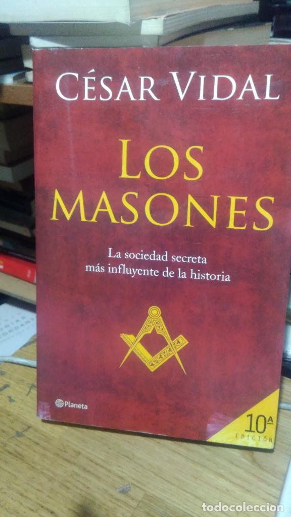 Libros de segunda mano: LOS MASONES, CESAR VIDAL, ED. PLANETA - Foto 1
