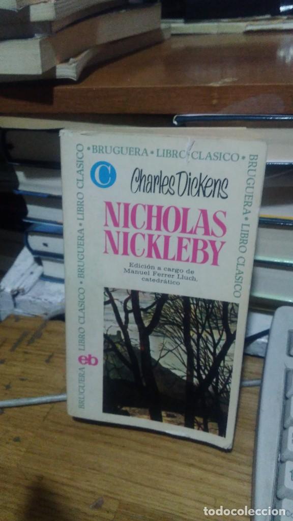 Libros de segunda mano: NOCHOLAS NICKLEBY, CHARLES DICKENS, ED. BRUGUERA - Foto 1