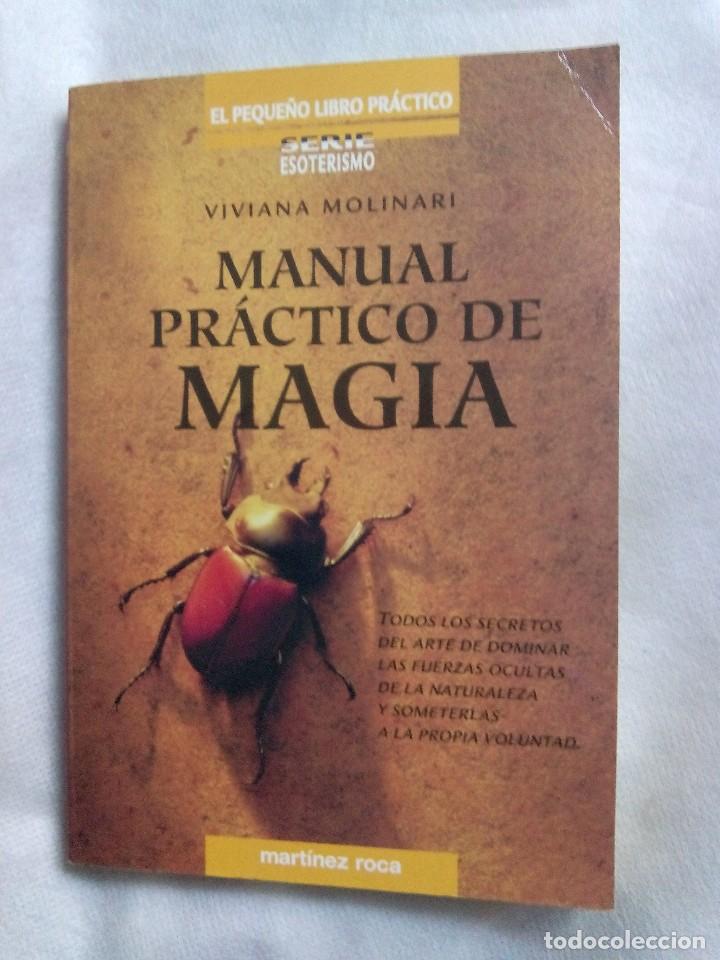 Libros de segunda mano: MANUAL PR&Aacute;CTICO DE MAGIA / VIVIANA MOLINARI - Foto 1