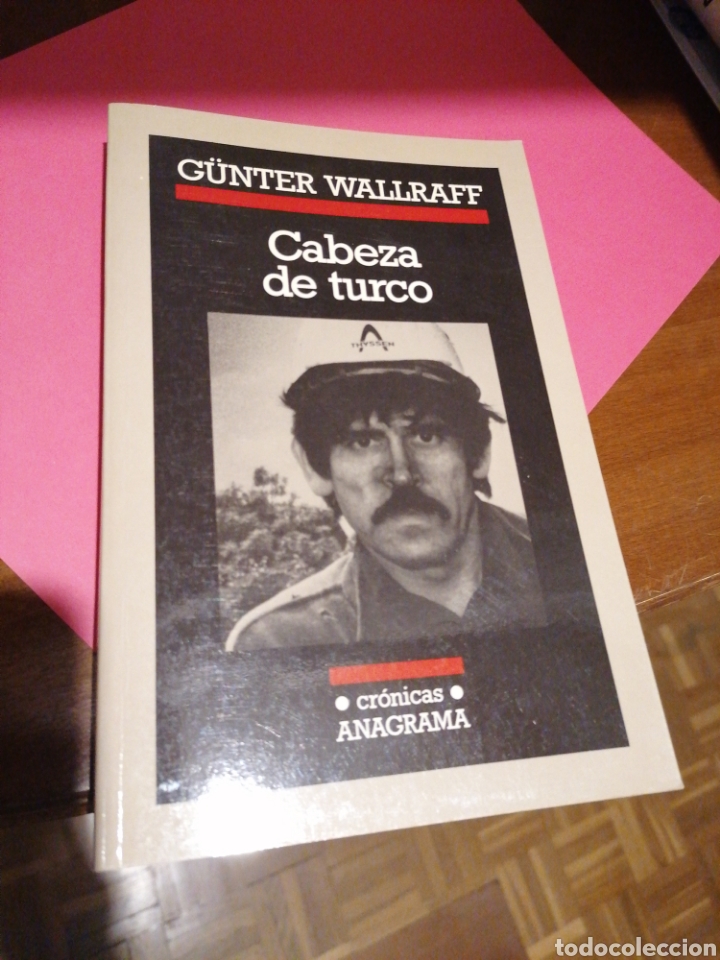 Libros de segunda mano: G&uuml;nter Wallraf. Cabeza de Turco. - Foto 1