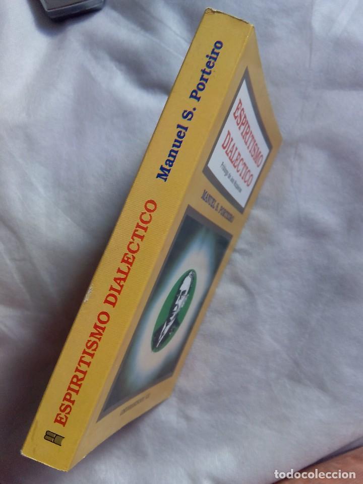 Libros de segunda mano: ESPIRITISMO DIAL&Eacute;CTICO / MANUEL S. PORTEIRO - Foto 3