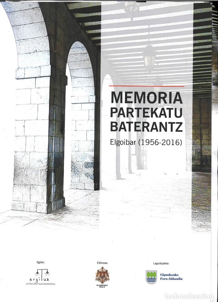 Libros de segunda mano: Elgoibar (1956-2016) Hacia una memoria compartida