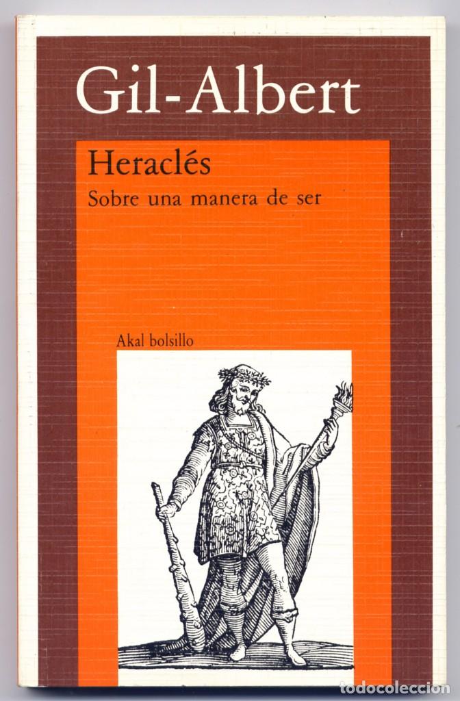 Libros de segunda mano: GIL-ALBERT, Juan. Heracl&eacute;s. Sobre una manera de ser. 1987. - Foto 1