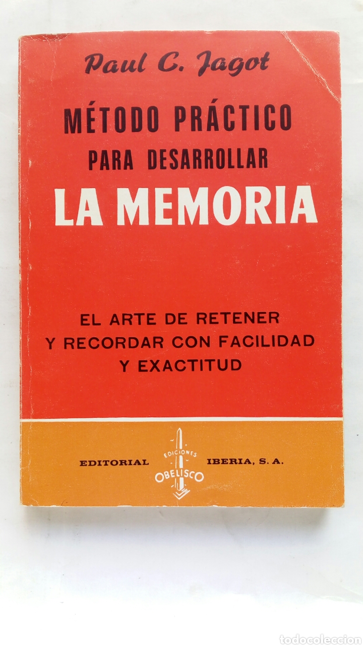 Libros de segunda mano: M&eacute;todo pr&aacute;ctico para desarrollar La Memoria. Paul C. Jagot. - Foto 1