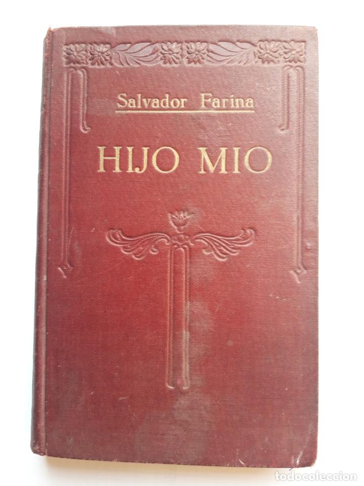 Libros de segunda mano: Hijo Mio. Farina, Salvador. - Foto 1