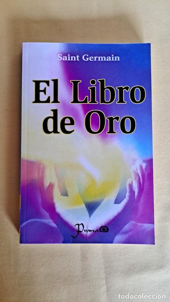Libros de segunda mano: SAINT GERMAIN - EL LIBRO DE ORO - 2012 - Foto 2