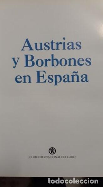 Libros de segunda mano: AUSTRIAS Y BORBONES EN ESPA&Ntilde;A.2004 - Foto 2