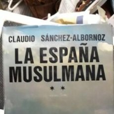 Libros de segunda mano: LA ESPAÑA MUSULMANA.SANCHEZ - ALBORNOZ. Lote 242311045