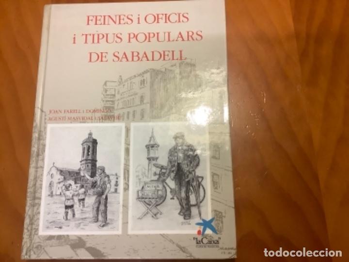Libros de segunda mano: FEINES I OFICIS I TIPUS POPULARS DE SABADELL - Foto 1