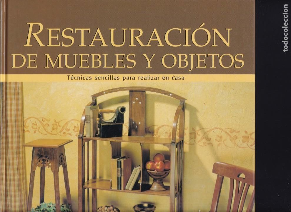 Libros de segunda mano: RESTAURACION DE MUEBLES Y OBJETOS - MANOS CREATIVAS - CIRCULO LECTORES 2000 - Foto 1