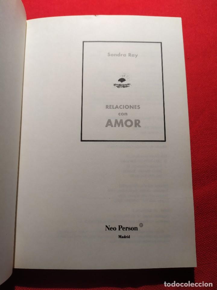 Libros de segunda mano: Relaciones con amor. Sondra Ray. - Foto 2