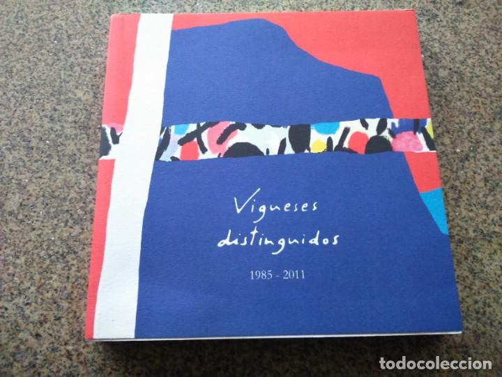 Libros de segunda mano: VIGUESES DISTINGUIDOS -- 1985-2011 -- - Foto 1