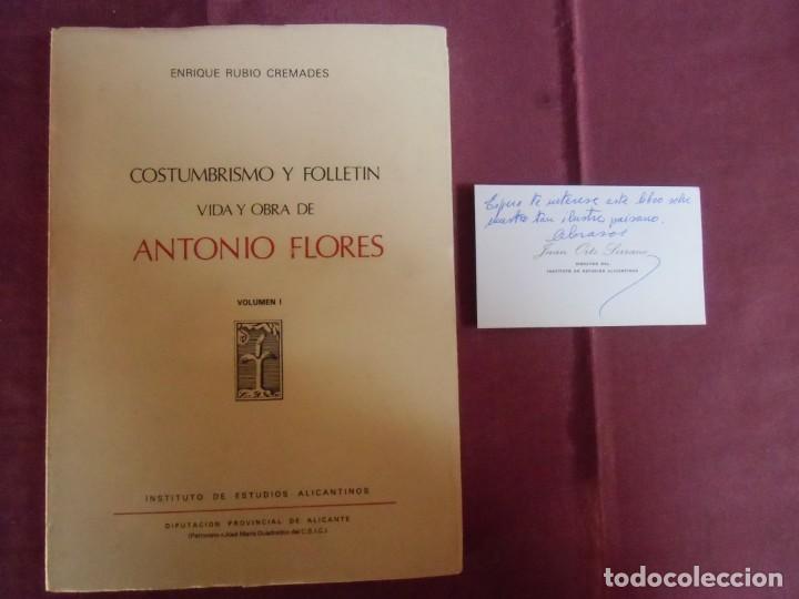 Libros de segunda mano: COSTUMBRISMO Y FOLLETIN.VIDA Y OBRA DE ANTONIO FLORES/E.RUBIO CREMADES/I.D.E.A. 1977.