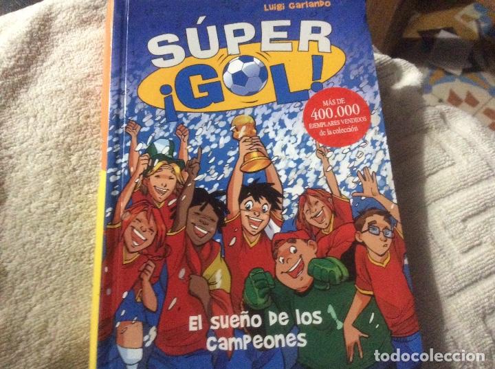 Libri di seconda mano: S&Uacute;PER &iexcl;GOL! EL SUE&Ntilde;O DE LOS CAMPEONES LUIGI GARLANDO