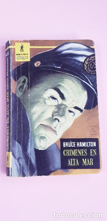 Libros de segunda mano: LIBRO-CR&Iacute;MENES EN ALTAMAR-BRUCE HAMILTON.EDITORIAL MOLINO-1960-BUEN ESTADO-COLECCIONISTAS