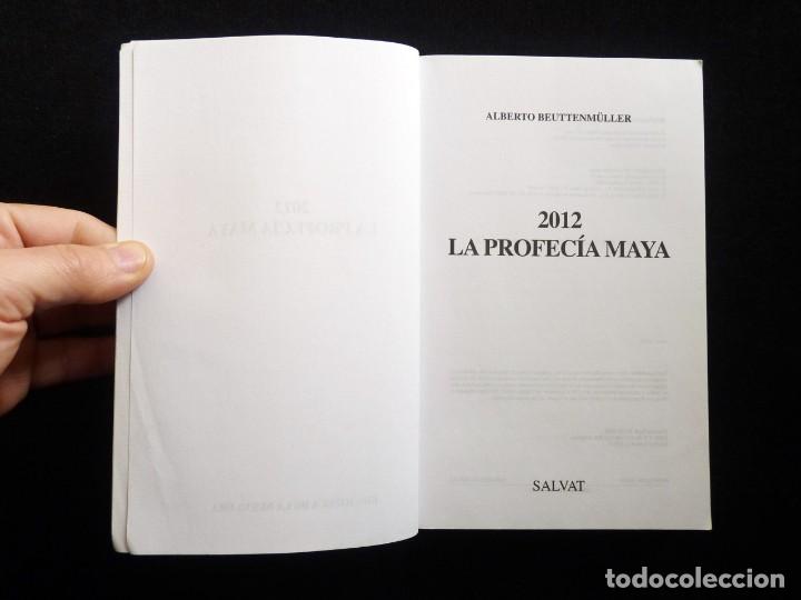 Libros de segunda mano: 2012 LA PROFEC&Iacute;A MAYA. ALBERTO BEUTTENM&Uuml;LLER. SALVAT, 2008 - Foto 4