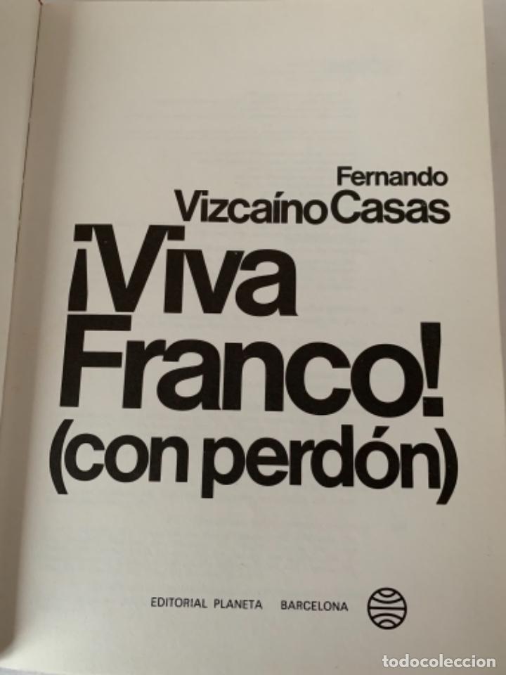 Libros de segunda mano: Viva Franco! Con Perd&oacute;n - Foto 2