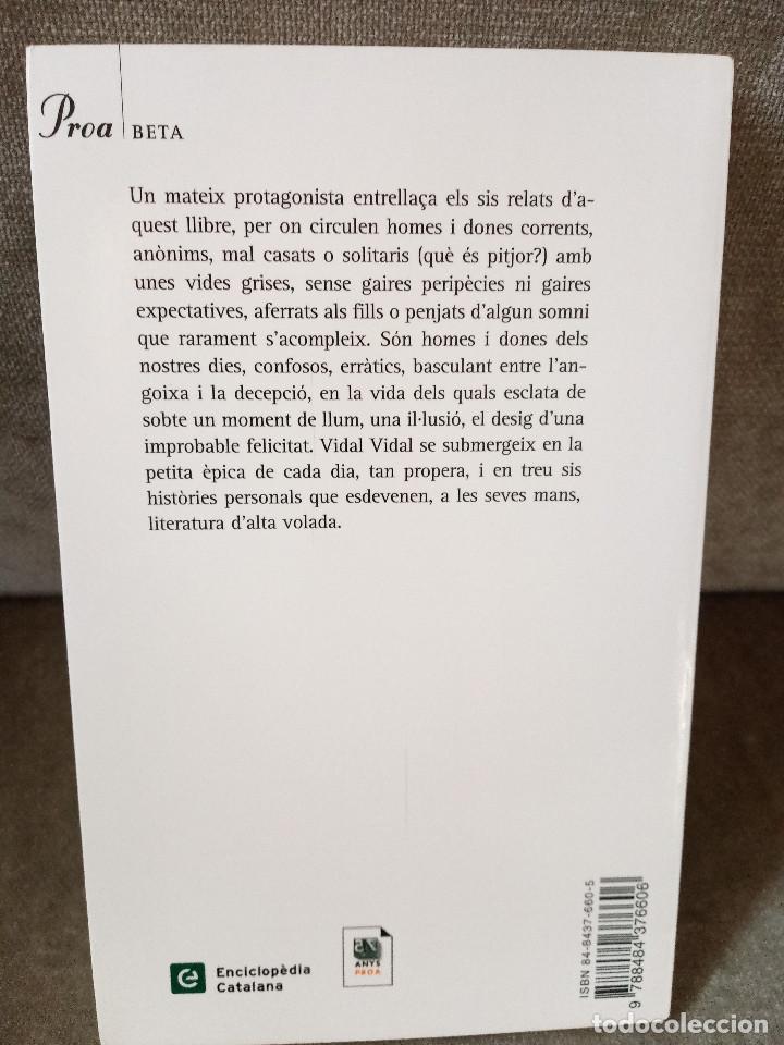 Libros de segunda mano: VIDAL VIDAL - COM &Eacute;S QUE EL CEL NO CAU? - PROA, 2004 - EN CATAL&Agrave; - Foto 3