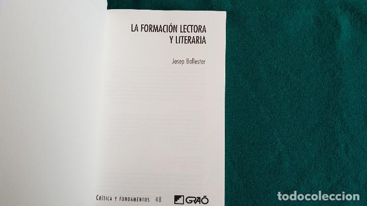 Libros de segunda mano: LIBRO LA FORMACION LECTORA Y LITERARIA (2015) JOSEP BALLESTER - EDIT. GRAO - Foto 2