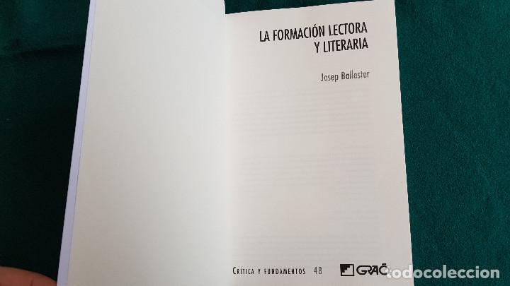 Libros de segunda mano: LIBRO LA FORMACION LECTORA Y LITERARIA (2015) JOSEP BALLESTER - EDIT. GRAO - Foto 3