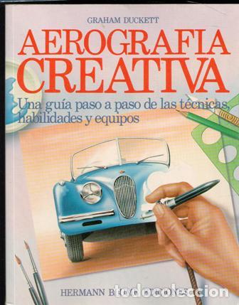 Libros de segunda mano: Aerografia creativa, Graham Duckett - Foto 1