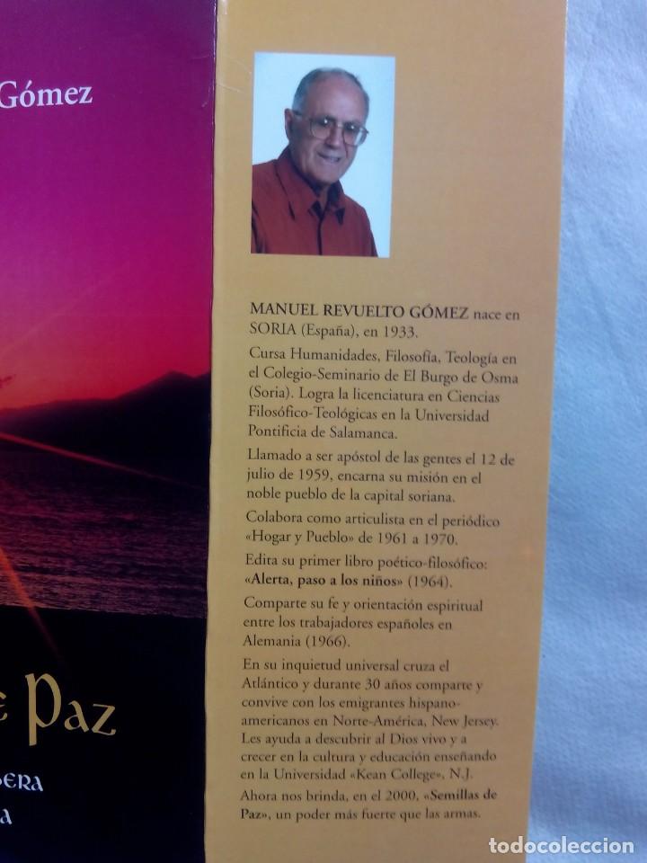 Libros de segunda mano: SEMILLAS DE PAZ. EL PODER QUE LIBERA DE LA VIOLENCIA / MANUEL REVUELTO G&Oacute;MEZ - Foto 4