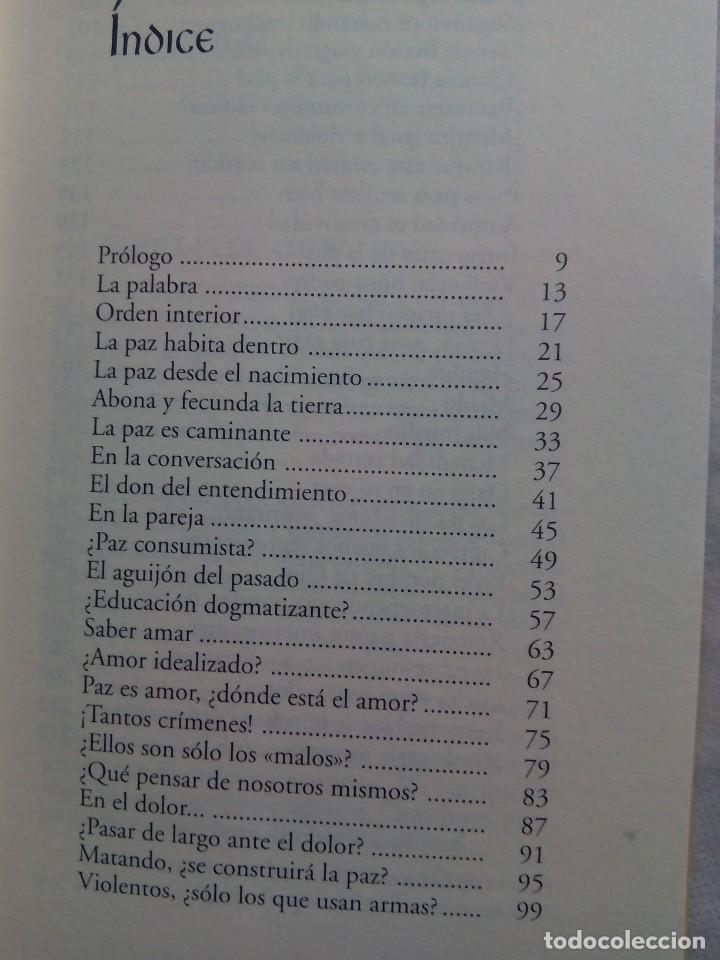Libros de segunda mano: SEMILLAS DE PAZ. EL PODER QUE LIBERA DE LA VIOLENCIA / MANUEL REVUELTO G&Oacute;MEZ - Foto 7