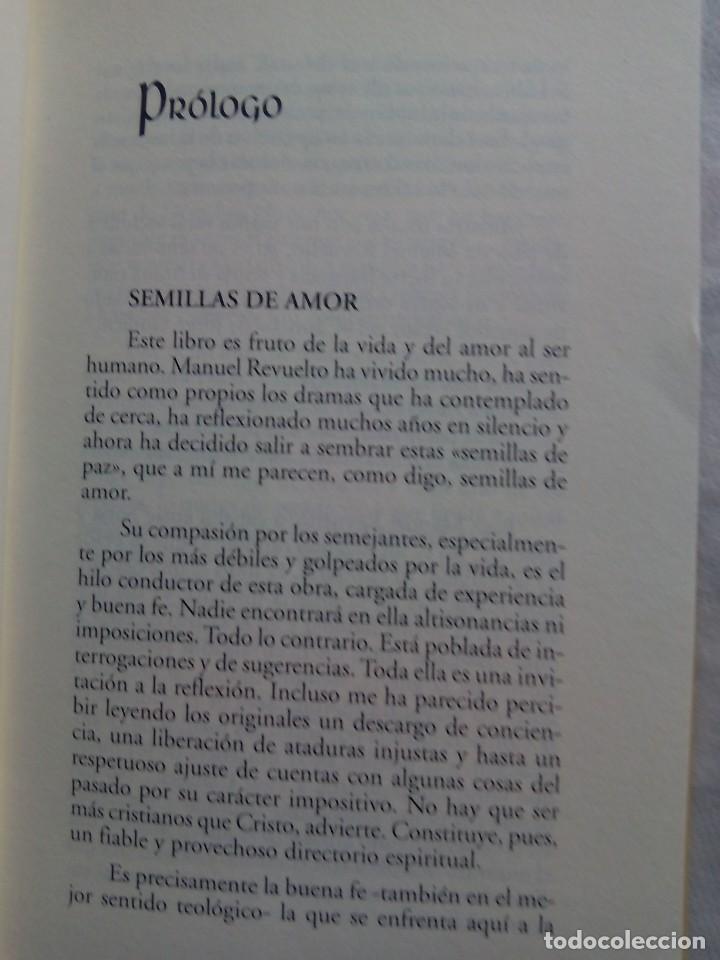 Libros de segunda mano: SEMILLAS DE PAZ. EL PODER QUE LIBERA DE LA VIOLENCIA / MANUEL REVUELTO G&Oacute;MEZ - Foto 9
