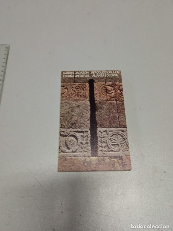 Libros de segunda mano: Introducci&oacute;n a la Espa&ntilde;a medieval - Gabriel Jackson - Alianza Editorial - Foto 1